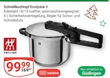 Aktuelle Schnellkochtopf Angebote bei GLOBUS in Saarbrücken Aktuelles Schnellkochtopf EcoQuick II Angebot bei GLOBUS in Saarbrücken ab 99,99 €