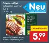 Entenbrustfilet im Angebot bei Netto Marken-Discount in Jena Entenbrustfilet Angebote bei Netto Marken-Discount Jena für 5,99 €