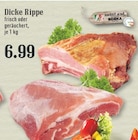 Aktuelles Dicke Rippe Angebot bei EDEKA in Bergisch Gladbach ab 6,99 €