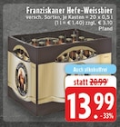 Hefe-Weissbier bei EDEKA im Prospekt "" für 13,99 €