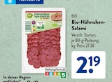 Bio-Hähnchen-Salami im ALDI SÜD Prospekt Bio-Hähnchen-Salami im aktuellen ALDI SÜD Prospekt für 2,19 €