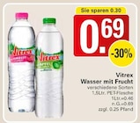 Wasser mit Frucht Angebote von Vitrex bei WEZ Bad Oeynhausen für 0,69 €