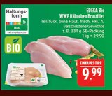 WWF Hähnchen Brustfilet Angebote von EDEKA Bio bei Marktkauf Schwabach für 9,99 €