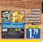 Original schwäbische Maultaschen im EDEKA Prospekt Original schwäbische Maultaschen von Settele im aktuellen EDEKA Prospekt für 1,79 €