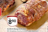 Biergartenbraten im Angebot bei GLOBUS in Saarbrücken Biergartenbraten Angebote von GLOBUS bei GLOBUS Saarbrücken für 8,90 €
