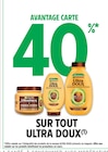 Intermarché Contact Bologne - Promo 40% avantage carte sur tout ULTRA DOUX Promo 40% avantage carte sur tout ULTRA DOUX à dans le catalogue Intermarché Contact à Bologne