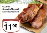 Schweinefiletspieß im Angebot bei GLOBUS in Bad Homburg Schweinefiletspieß Angebote von GLOBUS bei GLOBUS Bad Homburg für 11,90 €