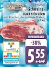 Aktuelles Schweinenackenbraten Angebot bei E center in Bonn ab 5,55 €