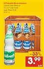 Aktuelles Mineralwasser Angebot bei Netto Marken-Discount in Dortmund ab 3,99 €