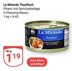 Thunfisch im Angebot bei GLOBUS in Saarlouis Thunfisch Angebote von La Miranda bei GLOBUS Saarlouis für 1,19 €