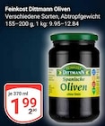 Spanische Oliven ohne Stein Angebote von Feinkost Dittmann bei GLOBUS Ludwigshafen für 1,99 €