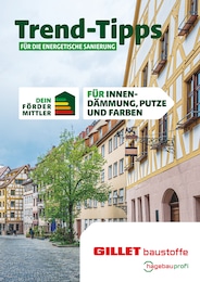 Gillet Baustoffe Prospekt: "Trend-Tipps FÜR DIE ENERGETISCHE SANIERUNG", 10 Seiten, 01.11.2024 - 10.11.2024