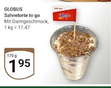 Sahnetorte to go im Angebot bei GLOBUS in Rüsselsheim Sahnetorte to go Angebote von Globus bei GLOBUS Rüsselsheim für 1,95 €