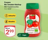 Aktuelle Tomaten Angebote bei GLOBUS in Trier Aktuelles Bio Tomaten-Ketchup Angebot bei GLOBUS in Trier ab 2,99 €