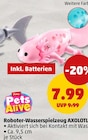 Roboter im Penny Prospekt Roboter-Wasserspielzeug AXOLOTL von Zuru im aktuellen Penny Prospekt für 7,99 €