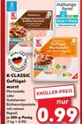 Geflügel-Mortadella oder Geflügel-Gutsherren-Brühwurstpastete von K-CLASSIC im aktuellen Kaufland Prospekt für 0,99 €