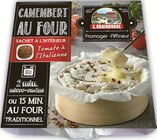 Camembert au four tomate à l'italienne - E. GRAINDORGE - Intermarché Super à Laval Camembert au four tomate à l'italienne - E. GRAINDORGE en promo chez Intermarché Super Laval à 3,00 €