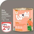 Hundenassfutter im Angebot bei GLOBUS in Frechen Hundenassfutter Angebote von Wow bei GLOBUS Frechen für 2,69 €