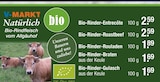 Bio-Rinder-Entrecôte oder Bio-Rinder-Roastbeef oder Bio-Rinder-Rouladen oder Bio-Rinder-Braten aus der Keule oder Bio-Rinder-Gulasch aus der Keule von V-MARKT im aktuellen V-Markt Prospekt für 1,69 €