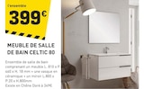 Tout Faire Salbris - Promo Meuble de salle de bain Celtic 80 Promo Meuble de salle de bain Celtic 80 à 399,00 € dans le catalogue Tout Faire à Salbris