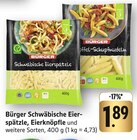 Schwäbische Eierspätzle im Angebot bei E center in Speyer Schwäbische Eierspätzle Angebote von Bürger bei E center Speyer für 1,89 €