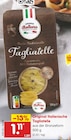 Original Italienische Tagliatelle im Netto Marken-Discount Prospekt Original Italienische Tagliatelle von Italiamo im aktuellen Netto Marken-Discount Prospekt für 1,11 €