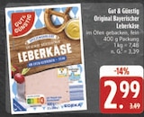 Original Bayerischer Leberkäse bei EDEKA im Prospekt "" für 2,99 €