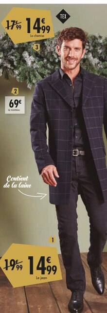 Jean homme + Manteau homme + Chemise homme - Carrefour à Créteil Jean homme + Manteau homme + Chemise homme en promo chez Carrefour Créteil