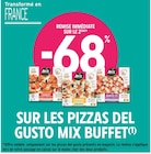 Intermarché Longeville-sur-Mer - Promo -68 % REMISE IMMÉDIATE SUR LE 2ÈME SUR LES PIZZAS DEL GUSTO MIX BUFFET Promo -68 % REMISE IMMÉDIATE SUR LE 2ÈME SUR LES PIZZAS DEL GUSTO MIX BUFFET à dans le catalogue Intermarché à Longeville-sur-Mer