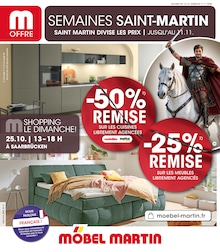 Möbel Martin Catalogue "SEMAINES SAINT-MARTIN SAINT MARTIN DIVISE LES PRIX", 12 pages, Liederschiedt, 16/10/2026 - 11/11/2026 Möbel Martin Catalogue "SEMAINES SAINT-MARTIN SAINT MARTIN DIVISE LES PRIX", 12 pages, Liederschiedt, 16/10/2026 - 11/11/2026