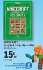 Minecraft Le grand livre des crafts - MINECRAFT dans le catalogue E.Leclerc