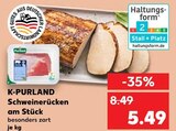 Aktuelle Schweinefleisch Angebote bei Kaufland in Moers Aktuelles Schweinerücken am Stück Angebot bei Kaufland in Moers ab 5,49 €