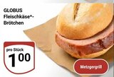 Aktuelle Wecker Angebote bei GLOBUS in Wiesbaden Aktuelles Fleischkäse-Brötchen Angebot bei GLOBUS in Wiesbaden ab 1,00 €