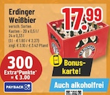 Weißbier im Angebot bei Trinkgut in Siegburg Weißbier Angebote von Erdinger bei Trinkgut Siegburg für 17,99 €