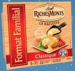 RACLETTE NATURE - RICHESMONTS dans le catalogue Intermarché