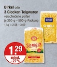 3 Glocken Teigwaren von Birkel im aktuellen V-Markt Prospekt für 1,29 €