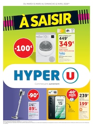 Catalogue Hyper U à Marvejols, avec 8 pages Prospectus Hyper U à Marvejols, "À SAISIR", 8 pages, 31/03/2026 - 12/04/2026