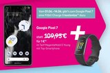 Smartphone von Google Pixel 7 für 1,00 € bei Telekom Shop im Angebot Smartphone von Google Pixel 7 im aktuellen Telekom Shop Prospekt