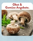 Champignons bei ALDI SÜD im Kreuzwertheim Prospekt für 