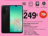 Smartphone galaxy A26 - SAMSUNG - E.Leclerc à Bergerac Smartphone galaxy A26 - SAMSUNG en promo chez E.Leclerc Bergerac à 249,00 €