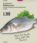 Aktuelle Fisch Angebote bei EDEKA in Bergisch Gladbach Aktuelles Wolfsbarsch Angebot bei EDEKA in Bergisch Gladbach ab 1,99 €