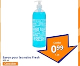 Savon pour les mains - Fresh en promo chez Action Sevran à 0,99 €