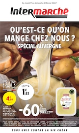 Catalogue Intermarché Super à Tassin-la-Demi-Lune cette semaine, valable du 17/02/2026 au 22/02/2026 Prospectus Intermarché Super à Tassin-la-Demi-Lune, "QU'EST-CE QU'ON MANGE CHEZ NOUS ? SPÉCIAL AUVERGNE", 8 pages de promos valables du 17/02/2026 au 22/02/2026