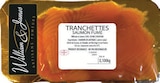 Tranchettes de saumon fumé - WILLIAM & JAMES - Intermarché Super à Versailles Tranchettes de saumon fumé - WILLIAM & JAMES en promo chez Intermarché Super Versailles à 3,65 €