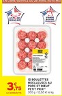 Promo 12 boulettes moelleuses au porc et bœuf à 3,75 € dans le catalogue Intermarché Super à Méréville