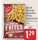 Backofen-Frites Feinschnitt im Angebot bei E center in Bruchsal Backofen-Frites Feinschnitt Angebote von Gut & Günstig bei E center Bruchsal für 1,29 €