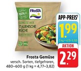 Gemüse Mix Italienische Küche Angebote von Frosta bei EDEKA Schwäbisch Hall für 1,99 €