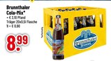 Cola-Mix im Angebot bei Trinkgut in Ingolstadt Cola-Mix Angebote von Brunnthaler Brunnen bei Trinkgut Ingolstadt für 8,99 €