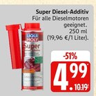 Super Diesel-Additiv Angebote bei Marktkauf Wismar für 4,99 €