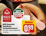 Aktuelles Westfälische Schinkenfleischwurst Angebot bei REWE in Duisburg ab 0,99 €
